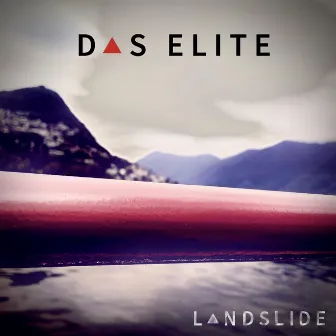 Landslide EP by DAS ELITE