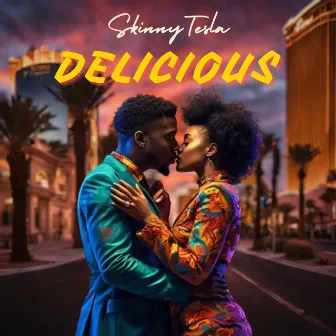 Delicious by Skinny Tesla