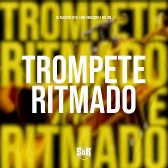 Trompete Ritmado by DJ Marcão 019