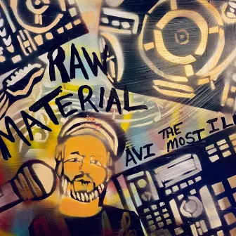 Raw Material by AVI The Most Ill