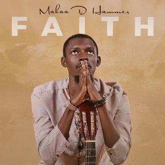 Faith by Mahaa D Hammer