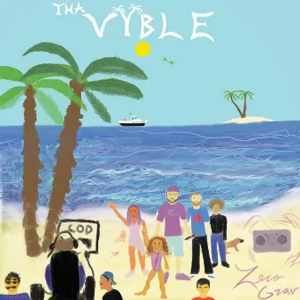 THA VYBLE by Zero Grav