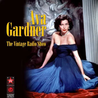 The Vintage Radio Shows by Ava Gardner