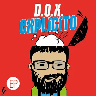 EXPLICITO EP (SHORT) by D.O.X