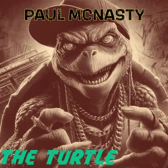 The Turtle by Paul Mcnasty