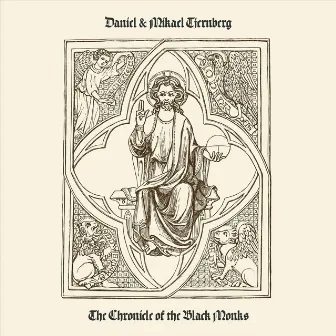 The Chronicle of the Black Monks (Remastered) by Daniel & Mikael Tjernberg