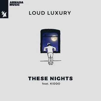 These Nights by Loud Luxury