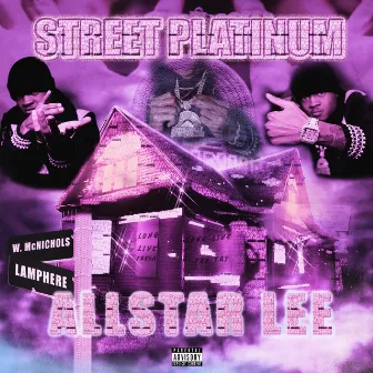 STREET PLATINUM by AllStar Lee