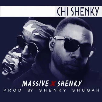 Chi Shenky by Massive