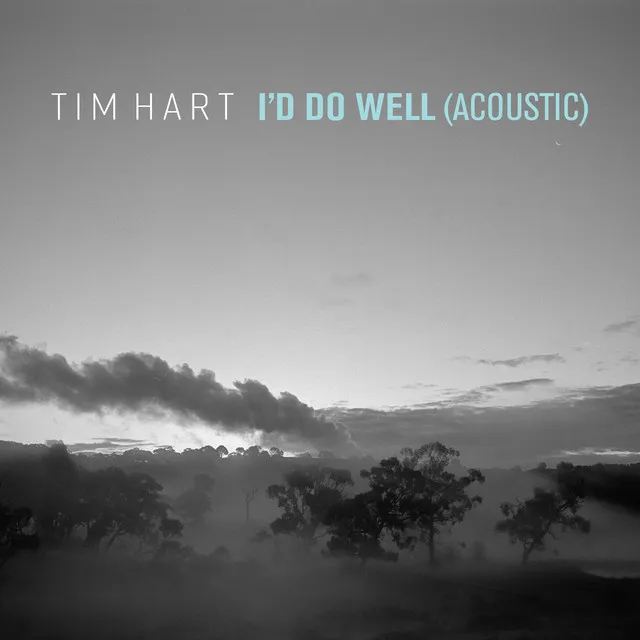 I'd Do Well (Acoustic)