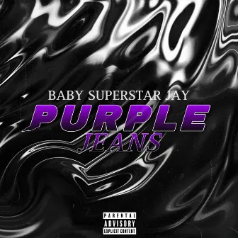 Purple jeans by Baby Superstar Jay