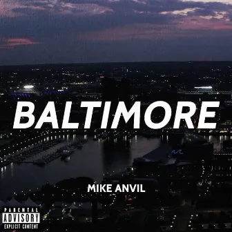 Baltimore by Mike Anvil