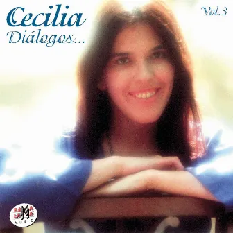 Diálogos… Vol. 3 by Cecilia