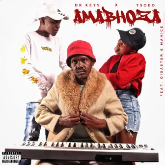 AmaBhoza by Tsoko + Dr Keys