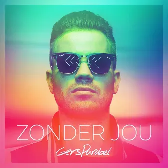 Zonder Jou by Gers Pardoel