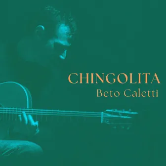 Chingolita by Beto Caletti