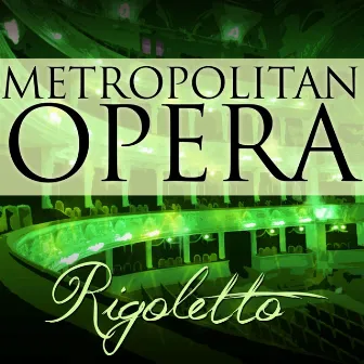 Rigoletto by Metropolitan Opera