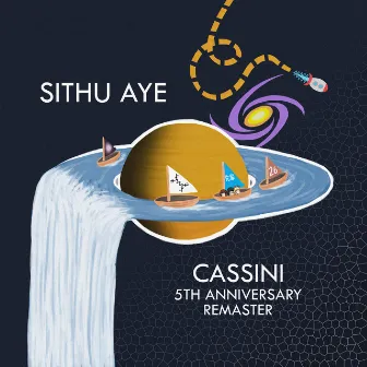 Cassini (5th Anniversary Remaster) by Sithu Aye