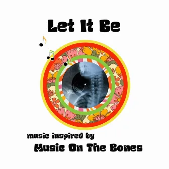 Music Inspired by Music on the Bones: Let It Be by Katie Kadan