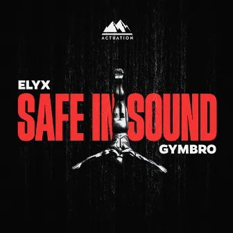 Safe In Sound by GYMBRO