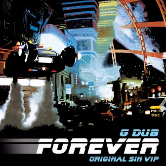 Forever VIP / Beast City VIP by G Dub