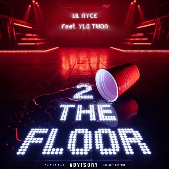 2 The Floor by YLG TWON