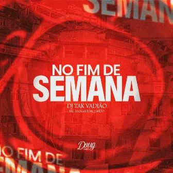 No Fim de Semana by MC Xangai