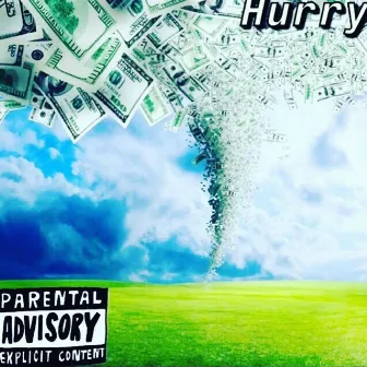 HurryCayneMoney by Cayne Money