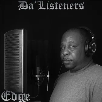 Da'Listeners by Edge