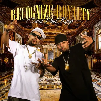 Recognize Royalty by Saint Paul Kings