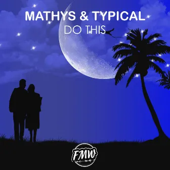 Do This by Mathys