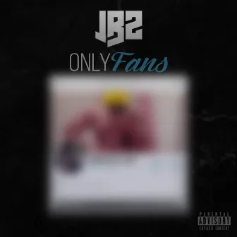 Only Fans by JBZ