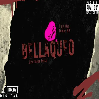 Bellaqueo by Cris Reales Beats