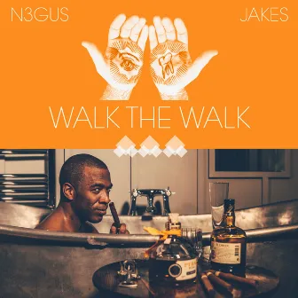 Walk the Walk by N3gus