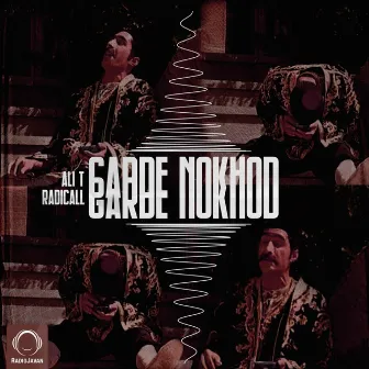 Garde Nokhod by Ali T