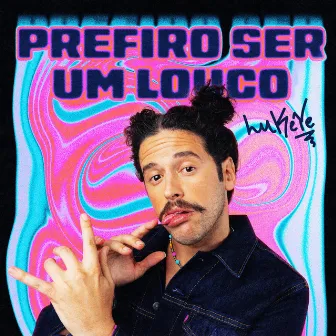 Prefiro Ser Um Louco by Lukete