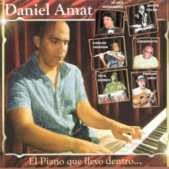 El Piano Que Llevo Dentro by Daniel Amat