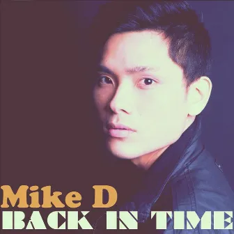 Back in Time by Mike D