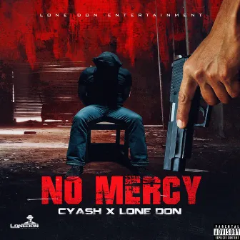 No Mercy by Cyash