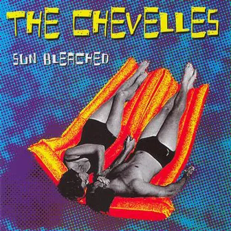 Sun Bleached by The Chevelles