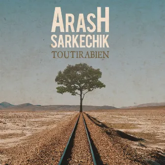 Toutirabien by Arash Sarkechik