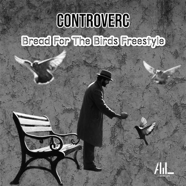 Bread For The Birds Freestyle