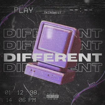 DIFFERENT by Tkingwest