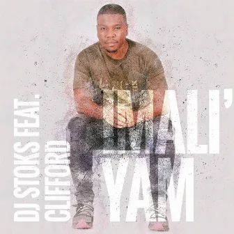 Imali' Yam by DJ Stoks