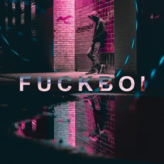 Fuckboi by DraGonis