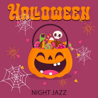 Halloween Night Jazz – Spooky Trick Or Treat: Kid Warm Music by 