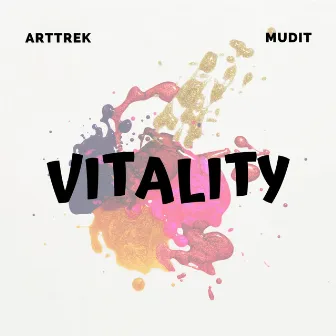 Vitality by Mudit