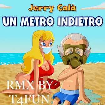 Un metro indietro Remix by T4FUN