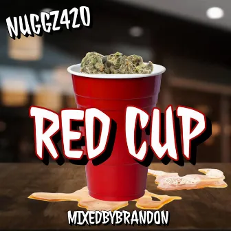 RED CUP by Nuggz420