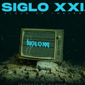 Siglo XXI by Nales músic